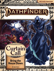 Pathfinder 2E Adventure Path 206 - Curtain Call - Bring the House Down PZO15206-sc